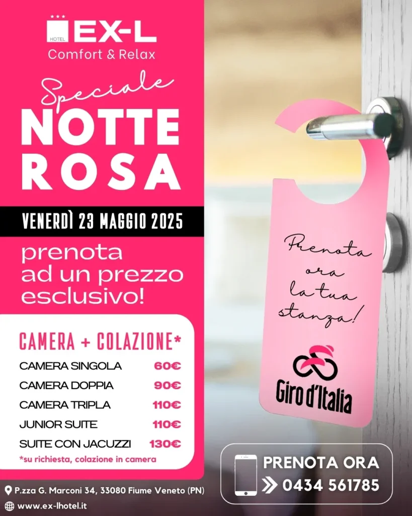 Locandina promozione Notte Rosa Ex-L Hotel Fiume Veneto in occasione del Giro d’Italia 2025